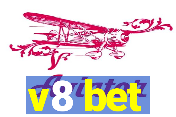 v8 bet